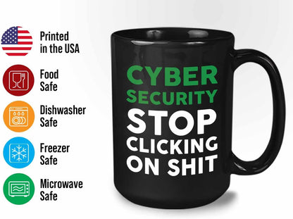 Programmer Mug Black 15Oz - Cyber Security Stop Clicking - Tech Progammer Computer Engineer Coding Mechanical Electrical