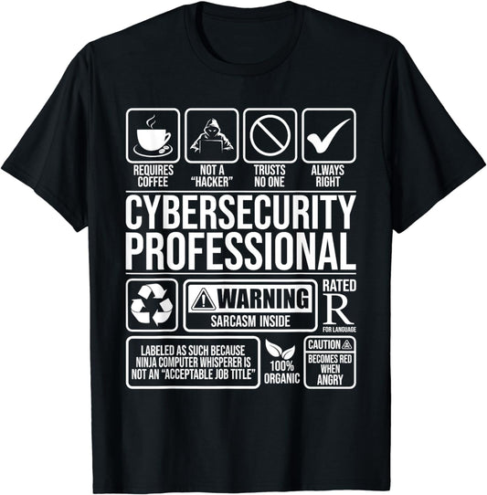 Cybersecurity Professional - Hacker Certified Tech Security T-Shirt